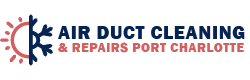 Air Duct Cleaning & Repairs Port Charlotte